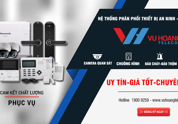 Vuhoangtelecom - Cung cấp, lắp đặt camera quan sát giá tốt